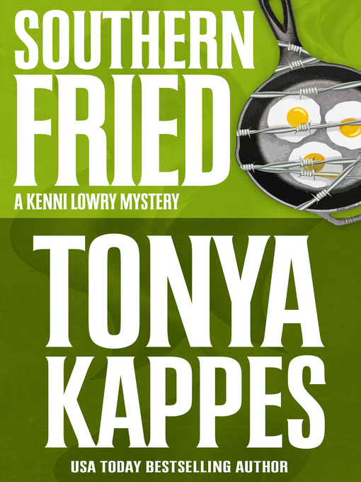 Title details for Southern Fried by Tonya Kappes - Available